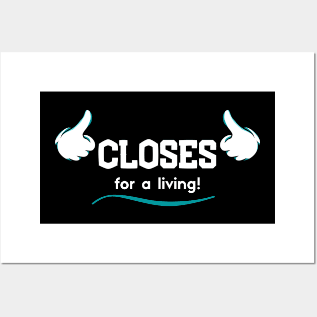 Closes for a Living Wall Art by Closer T-shirts